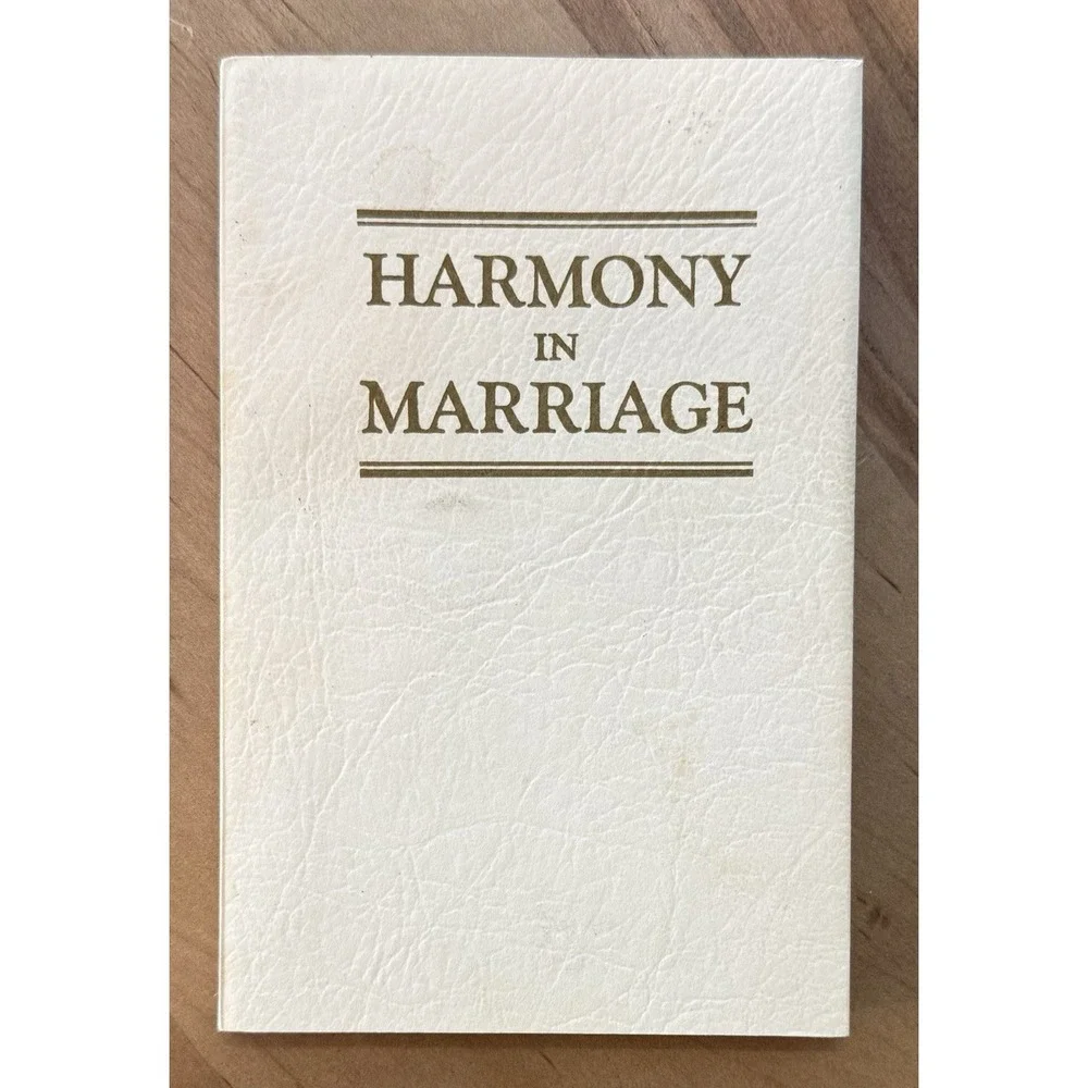 Harmony in Marriage by  Leland Foster Wood 1955 26th Printing Original Gift Box